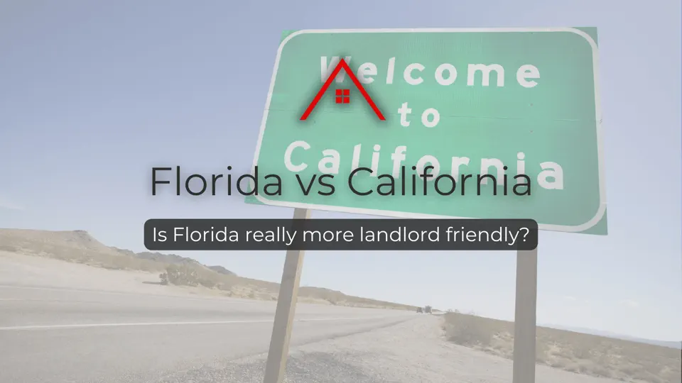 Florida vs California… Landlord Laws