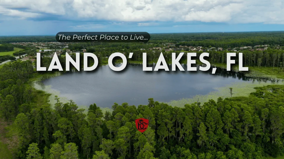 Why Land O’ Lakes, Florida Is a Great Place to Live