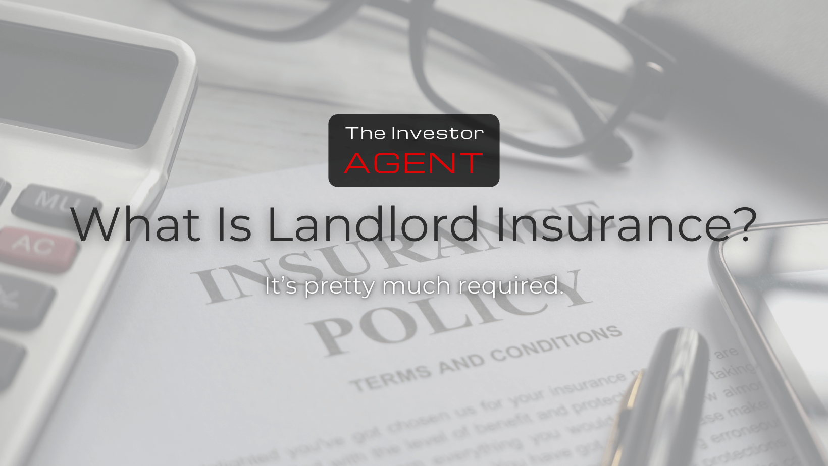 What Is Landlord Insurance?